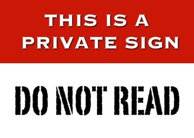 Private Sign Do Not Read