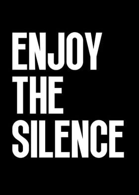 Enjoy The Silence