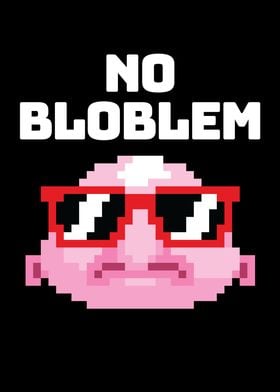 No Bloblem Pixel Blobfish