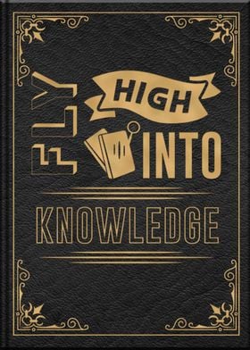 Fly High Into Knowledge