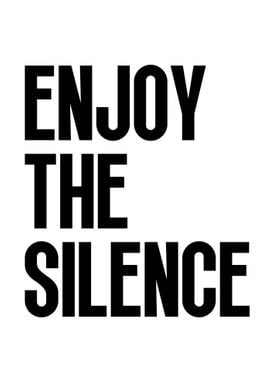 Enjoy The Silence