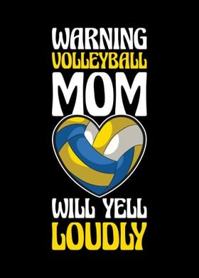 Warning Volleyball Mom
