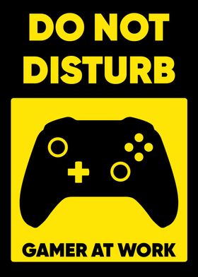 DO NOT DISTURB HARD GAMER