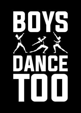 Boys Dance Too