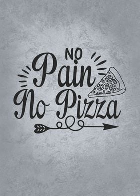 No Pain No Pizza