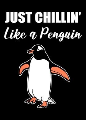 Chillin Like Penguin Chill