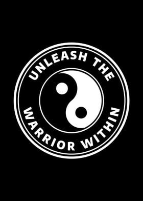 Unleash The Warrior Within