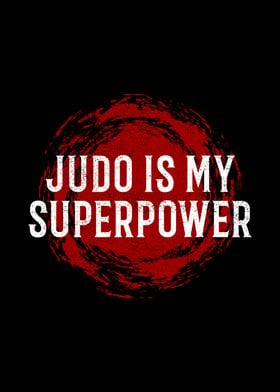 Judo is my Superpower