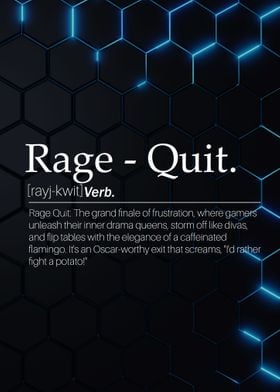 Rage quit word definition