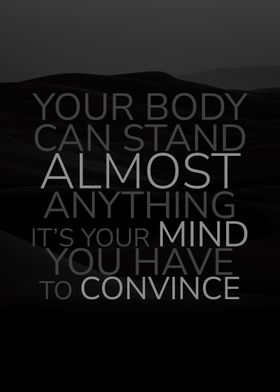 Convince your Mind