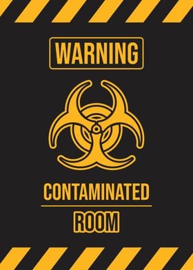 Warning contaminated room