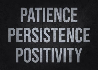 Patience and Persistence