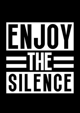 Enjoy The Silence