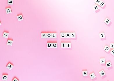 You can Do It