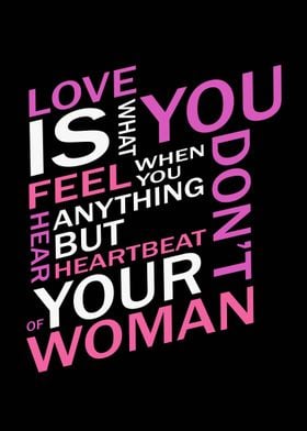 Love Is You Do Not Woman