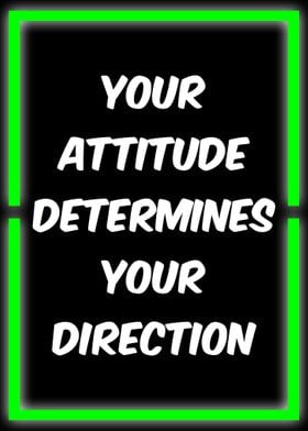 your attitude determines