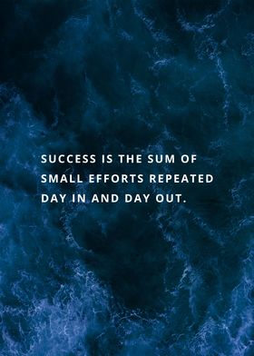 Success is the sum of