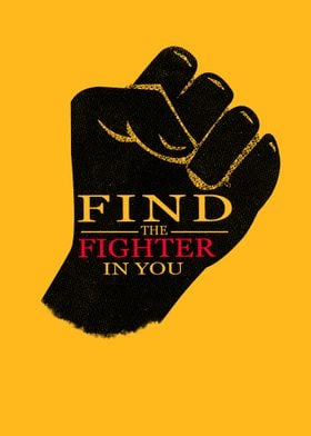 Find The Fighter In You