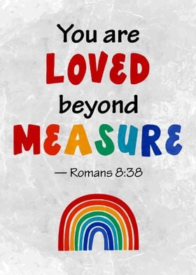 You Are Loved Beyond