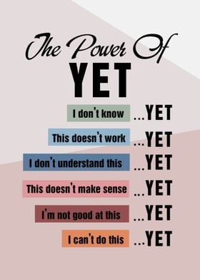 Power Of Yet Poster