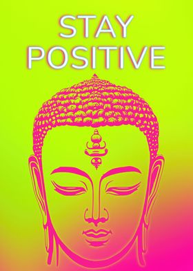 stay positive buddha 