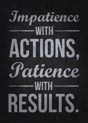 Impatience With Actions