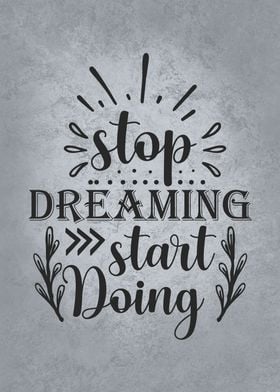 Stop Wishing Start Doing