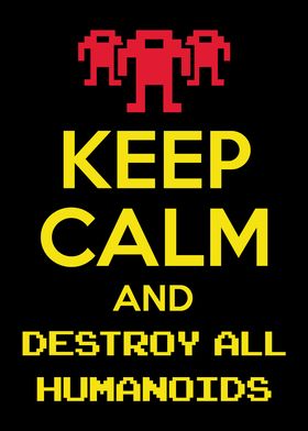 Destroy all humanoids