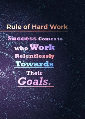 Rule of Hard Work