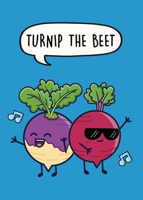 Turnip the Beet