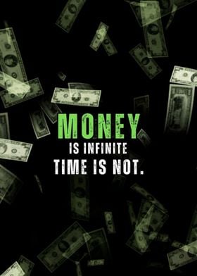 Time is Limited Money Not