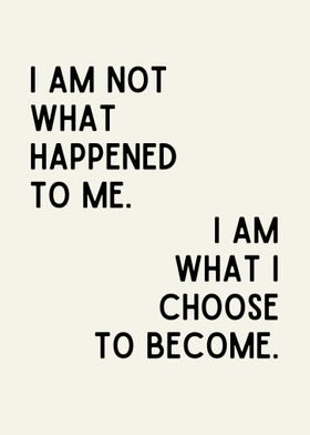 I am what I choose