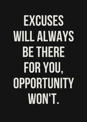 no excuses 