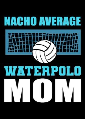 Waterpolo Mom Wate Polo Fa