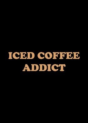 Iced Coffee Addict