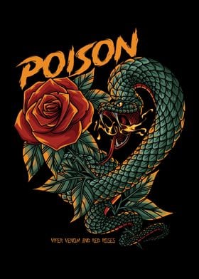 Viper Venom and Red Roses 