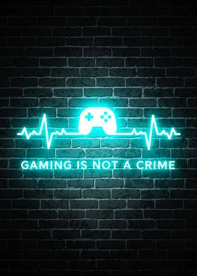 GAMING IS NOT A CRIME 