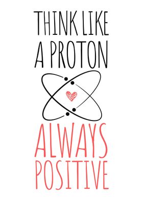 Think Like a Proton