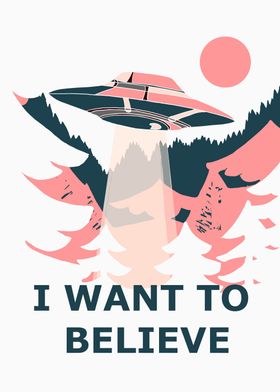 I want to believe