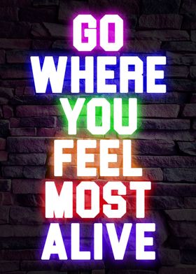 Feel Most Alive