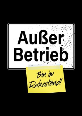 Ausser Betrieb Ruhestand