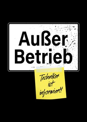 Ausser Betrieb Techniker