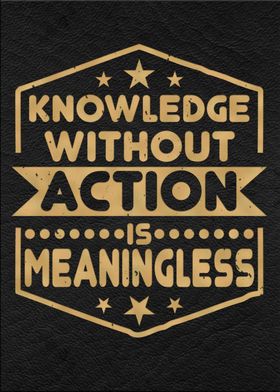 Knowledge without action