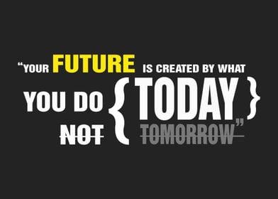 Future You Do Today Poster