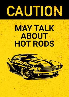 CAUTION HOT RODS