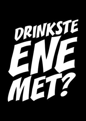 Koeln Drinkste Ene Met