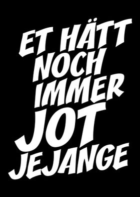 Koeln Et Haett Jot Jejange