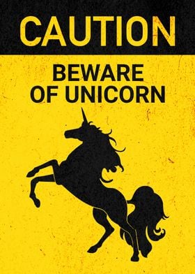 BEWARE OF UNICORN FUNNY