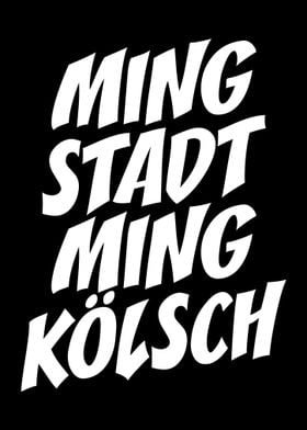 Ming Stadt Koelsch Koeln