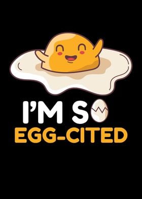 IM So EggCited